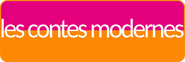 Les Contes Modernes