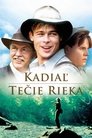 Kadiaľ tečie rieka