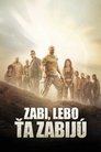 Zabi, lebo ťa zabijú!