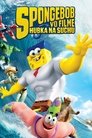 Spongebob vo filme: Hubka na suchu