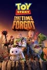 Toy Story: Zabudnuté časom