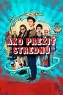 Ako prežiť strednú