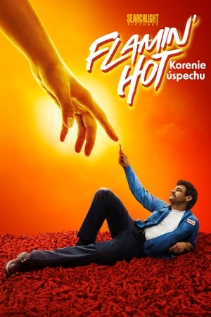Flamin' Hot: Korenie úspechu