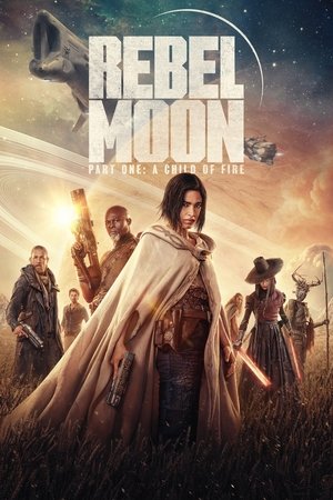 Rebel Moon: Prvá časť - Zrodená z ohňa