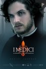 Mediciovci: Vládcovia Florencie