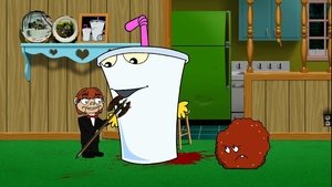 Aqua Teen Hunger Force Epizóda 7