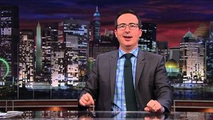 John Oliver: Čo týždeň dal a vzal Epizóda 11