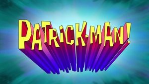 SpongeBob v šortkách Superhrdina Patrick-man!