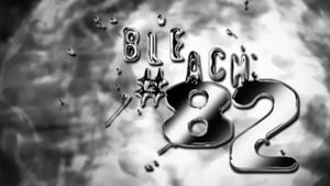 Bleach Epizóda 82