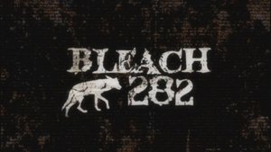 Bleach Epizóda 282