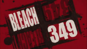 Bleach Epizóda 349