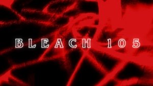Bleach Epizóda 105