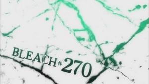 Bleach Epizóda 270