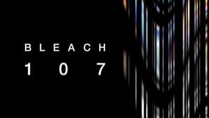 Bleach Epizóda 107