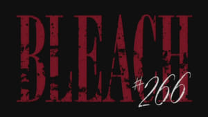 Bleach Epizóda 266