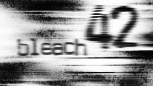 Bleach Epizóda 42