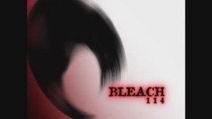 Bleach Epizóda 114