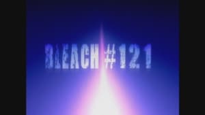 Bleach Epizóda 121