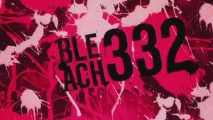 Bleach Epizóda 332