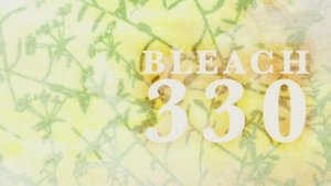 Bleach Epizóda 330