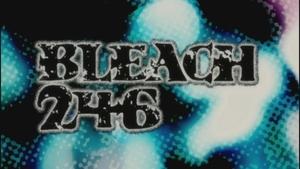 Bleach Epizóda 246