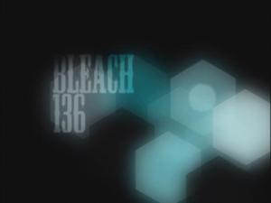 Bleach Epizóda 136