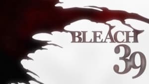 Bleach Epizóda 39