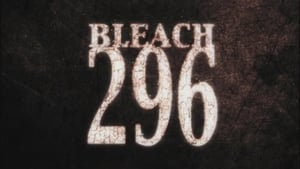 Bleach Epizóda 296