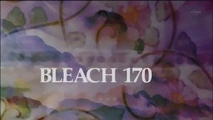 Bleach Epizóda 170