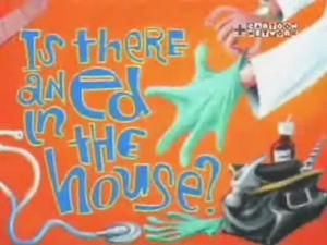 Ed, Edd n Eddy Epizóda 3