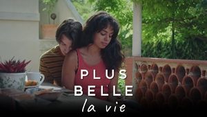 Plus belle la vie Epizóda 217
