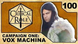 Critical Role Epizóda 100