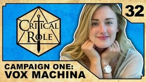 Critical Role Epizóda 32